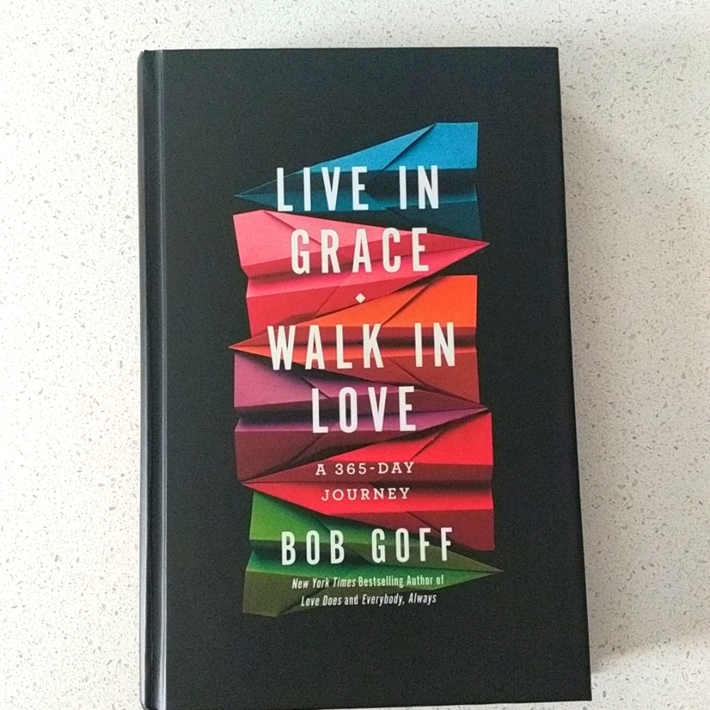 3/$15 Live in Grace, Walk in Love by Bob Goff
